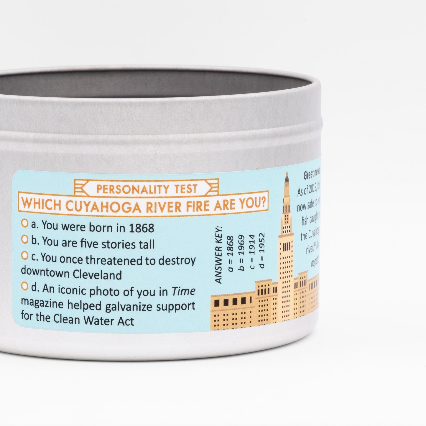 The Cuyahoga River Fire Candle has a funny label full of jokes about Cleveland.