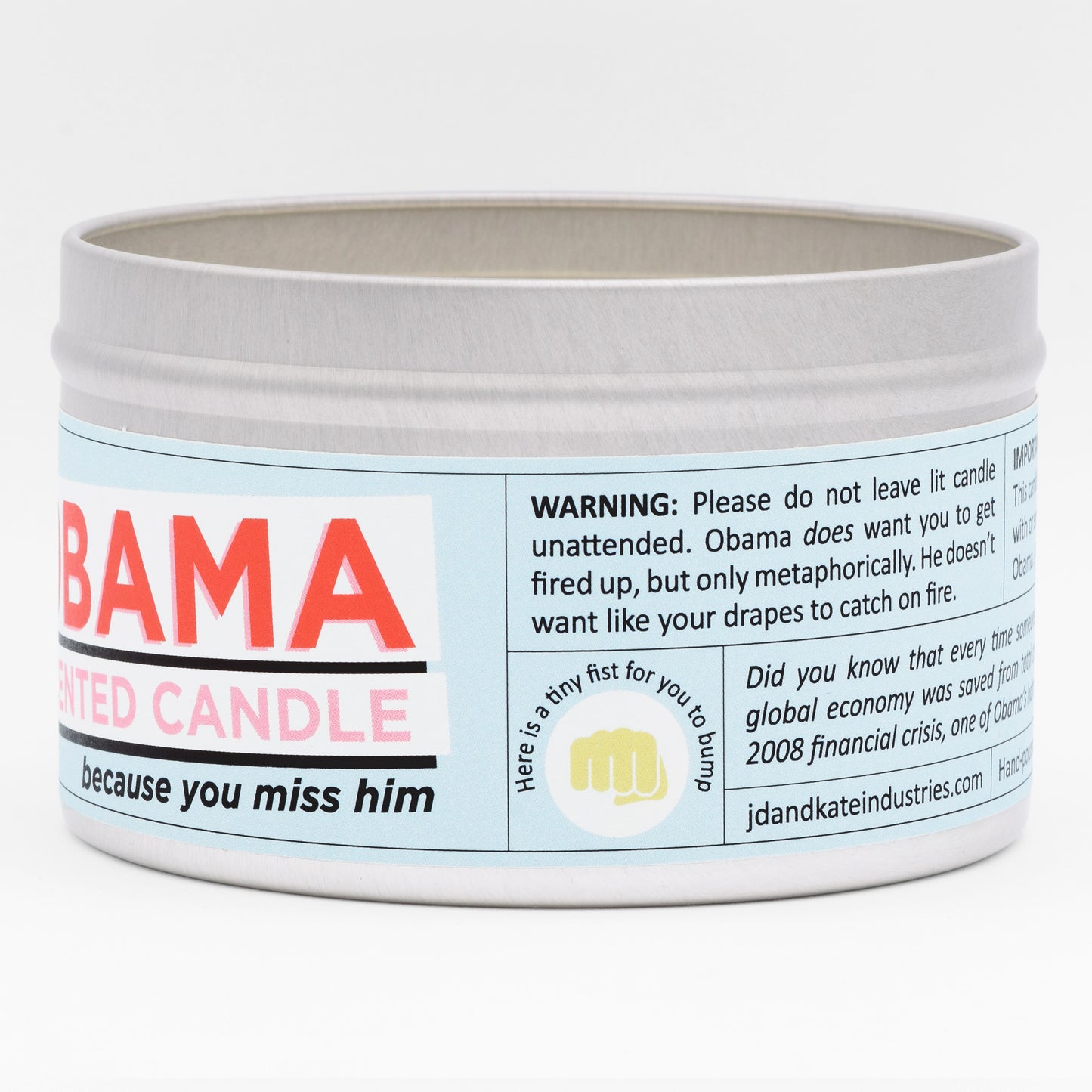 The label also has a tiny fist for you to bump, in honor of Barack and Michelle Obama's famous fist bump.