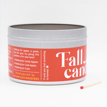 Load image into Gallery viewer, The Fall Candle makes a funny gift for someone who loves fall.