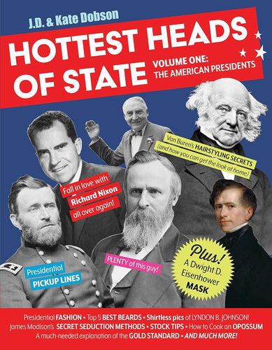 Hottest Heads of State, Vol. 1: The American Presidents